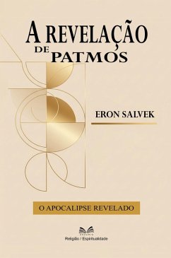 Cover A Revelação de Patmos - O Apocalipse Revelado (eBook, ePUB)