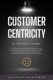 Customer Centricity (eBook, ePUB)