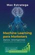 Machine Learning para Marketers: Datos... - Bild 1