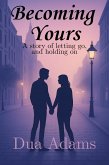 Becoming Yours (eBook, ePUB)