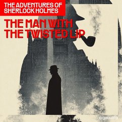 Cover The Man with the Twisted Lip (The Adventures of Sherlock Holmes, Episode 6) (MP3-Download)