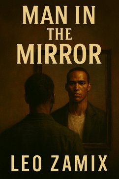 Man in the mirror (eBook, ePUB) - Skweyiya, Madoda