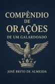 COMPÊNDIO DE ORAÇÕES DE UM GALARDOADO (eBook, ePUB) COMPÊNDIO DE ORAÇÕES DE UM GALARDOADO (eBook, ePUB)