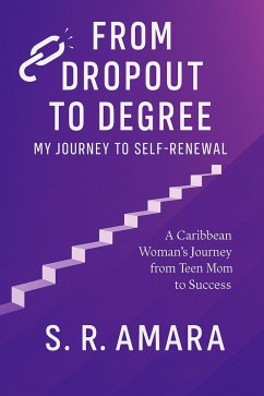 Cover From Dropout To Degree: My Journey To Self-Renewal (eBook, ePUB)