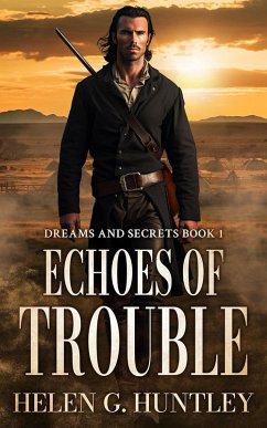 Cover Echoes of Trouble (Dreams and Secrets, #1) (eBook, ePUB)