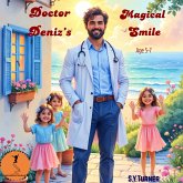 Doctor Deniz's Magical Smile Age 5-7 (eBook, ePUB)