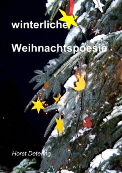 winterliche Weihnachtspoesie winterliche Weihnachtspoesie