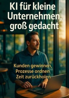 KI für kleine Unternehmen, groß gedacht