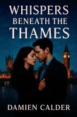 Whispers Beneath the Thames (eBook, ePUB)