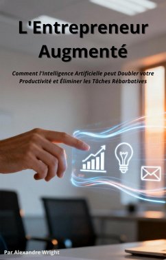 Cover L'Entrepreneur Augmenté (eBook, ePUB)