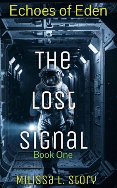 Cover The Lost Signal (Echoes of Eden, #1) (eBook, ePUB)