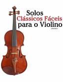 Solos Clássicos Fáceis para o Violino