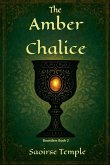 The Amber Chalice