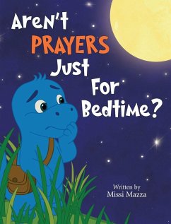 Cover Aren't Prayers Just For Bedtime?