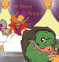 The Folly of Reko II - Crocker, John P