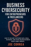 Business Cybersecurity for Entrepreneurs & Freelancers