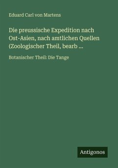 Cover Die preussische Expedition nach Ost-Asien, nach amtlichen Quellen (Zoologischer Theil, bearb ...