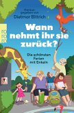 Wann nehmt ihr sie zurück? (eBook, ePUB)