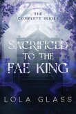Sacrificed to the Fae King