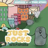 Just Rocks Just Rocks