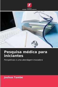 Pesquisa médica para iniciantes - Tambe, Joshua