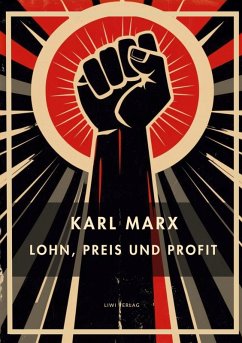 Cover Karl Marx: Lohn, Preis und Profit. Vollständige Neuausgabe