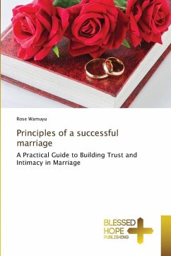 Principles of a successful marriage - Wamuyu, Rose Principles of a successful marriage - Wamuyu, Rose
