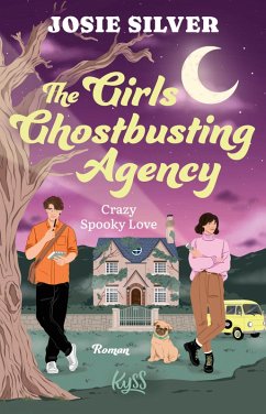 Cover The Girls Ghostbusting Agency - Crazy Spooky Love (eBook, ePUB)