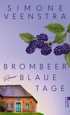 Brombeerblaue Tage (eBook, ePUB) - Veenstra, Simone