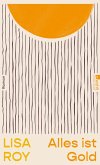 Alles ist Gold (eBook, ePUB)