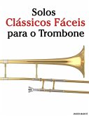 Solos Clássicos Fáceis para o Trombone
