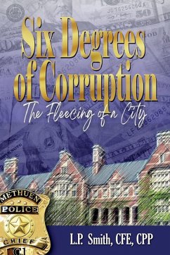 Cover Six Degrees of Corruption - The Fleecing of a City