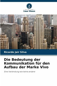 Cover Die Bedeutung der Kommunikation für den Aufbau der Marke Vivo