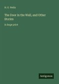 The Door in the Wall, and Other Stories
