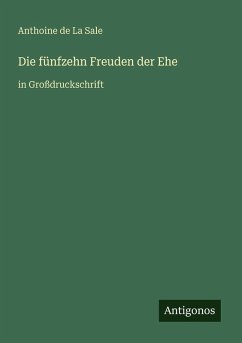 Die fünfzehn Freuden der Ehe - La Sale, Anthoine De