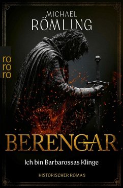 Berengar: Ich bin Barbarossas Klinge (eBook, ePUB) - Römling, Michael