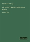 Die Brüder Stalkrona Historischer Roman