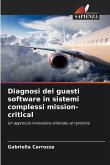 Diagnosi dei guasti software in sistemi complessi mission-critical