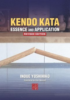Kendo Kata - Essence and Application - Inoue, Yoshihiko Kendo Kata - Essence and Application - Inoue, Yoshihiko
