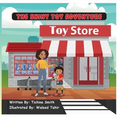 The Shiny Toy Adventure - Smith, Tichina