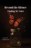 Beyond the Silence - Finding My Voice