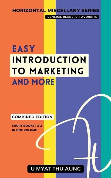 Easy Introduction to Marketing and More