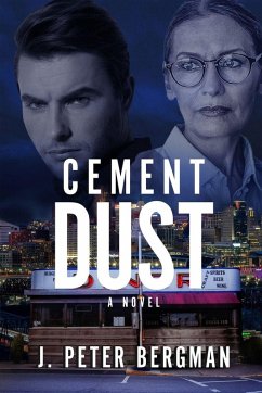 Cement Dust - J. Peter Bergman