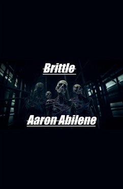 Brittle - Abilene, Aaron