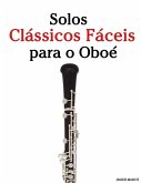 Solos Clássicos Fáceis para o Oboé