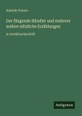 Der fliegende Händler und mehrere andere nützliche Erzählungen Der fliegende Händler und mehrere andere nützliche Erzählungen