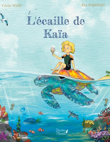 L'écaille de Kaïa