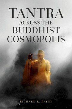 Cover Tantra Across the Buddhist Cosmopolis