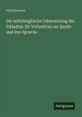 Die mittelenglische Uebersetzung des Palladius: Ihr Verhaeltnis zur Quelle und ihre Sprache