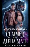Claimed by the Alpha Mate